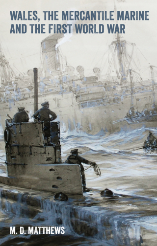 Wales, the Mercantile Marine and the First World War