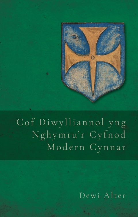 Cover image for book Cof Diwylliannol yng Nghymru’r Cyfnod Modern Cynnar