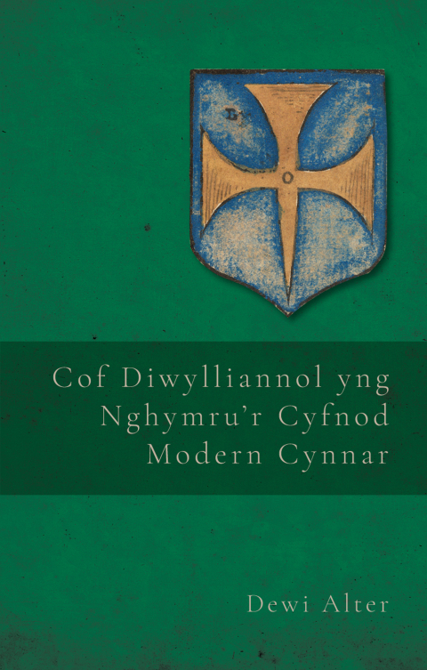 Cover image for book Cof Diwylliannol yng Nghymru’r Cyfnod Modern Cynnar