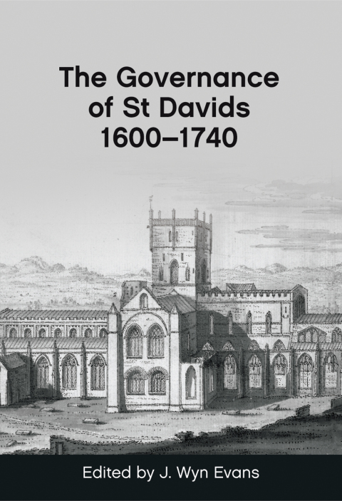 Cover image for book The Governance of St Davids 1600-1740