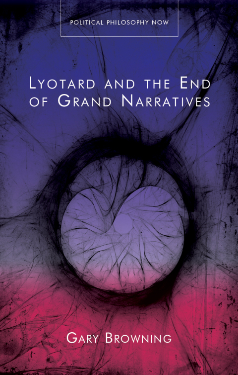 Cover image for book Lyotard and the End of Grand Narratives