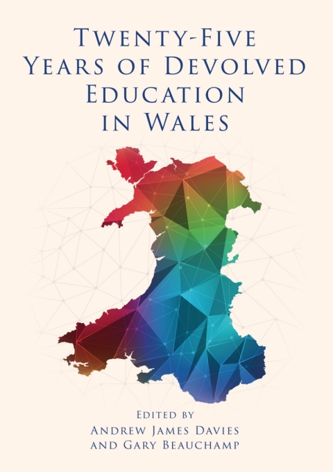 Cover image for book Twenty-Five Years of Devolved Education in Wales