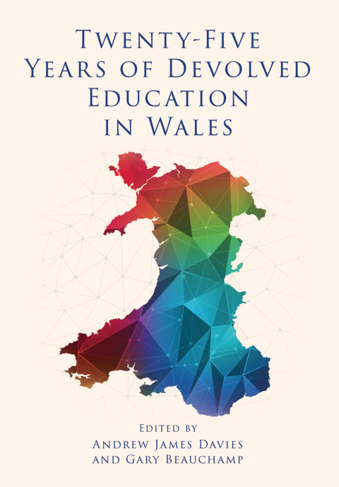 Cover image for book Twenty-Five Years of Devolved Education in Wales