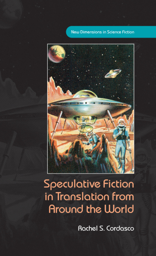 Speculative Fiction in Translation from Around the World