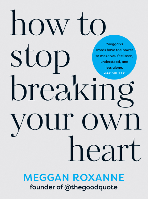 Cover image for book How to Stop Breaking Your Own Heart