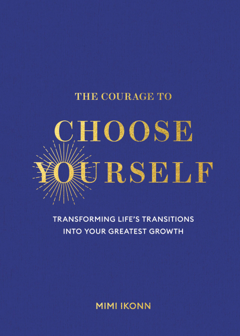 Cover image for book The Courage to Choose Yourself