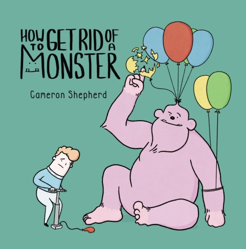 Cover image for book How to Get Rid of a Monster