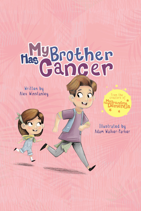 Cover image for book My Brother Has Cancer