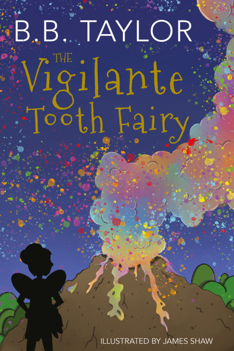 Cover image for book The Vigilante Tooth Fairy