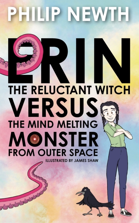 Cover image for book Erin the Reluctant Witch versus the Mind Melting Monster from Outer Space