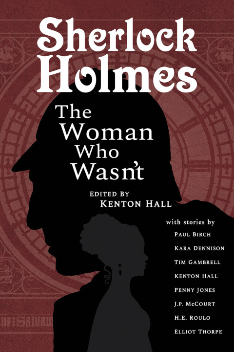 Sherlock Holmes: The Woman Who Wasn't 