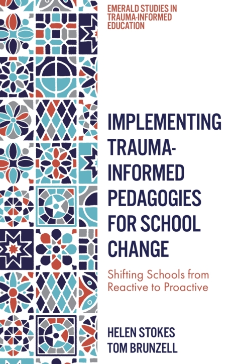 Cover image for book Implementing Trauma-Informed Pedagogies for School Change