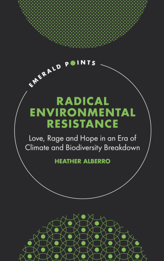 Radical Environmental Resistance