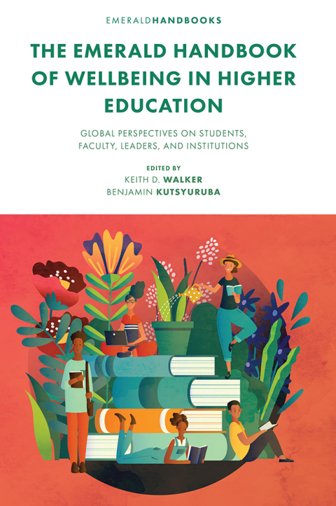 Cover image for book The Emerald Handbook of Wellbeing in Higher Education