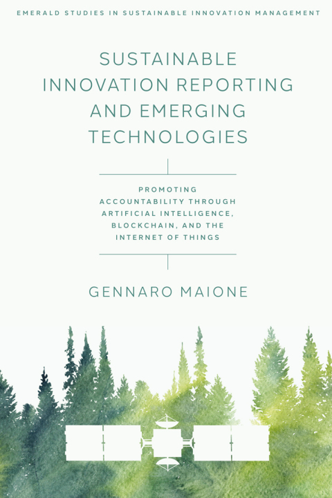 Cover image for book Sustainable Innovation Reporting and Emerging Technologies
