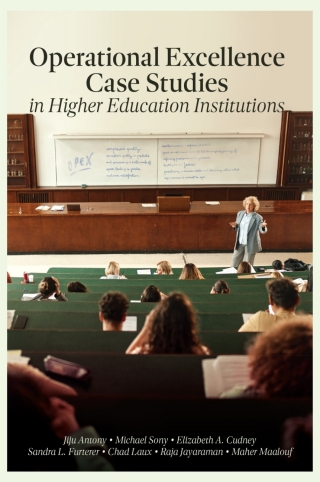 Operational Excellence Case Studies in Higher Education Institutions