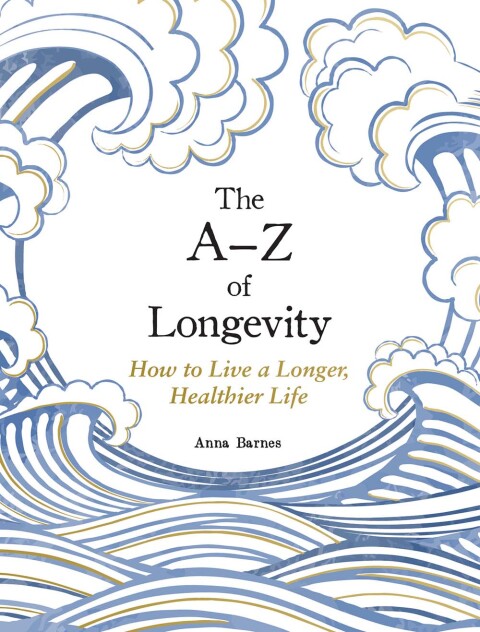 Cover image for book The A-Z of Longevity
