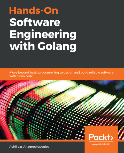 Cover image for book Hands-On Software Engineering with Golang