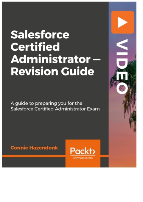 Cover image for book Salesforce Certified Administrator — Revision Guide