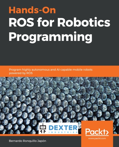 Cover image for book Hands-On ROS for Robotics Programming