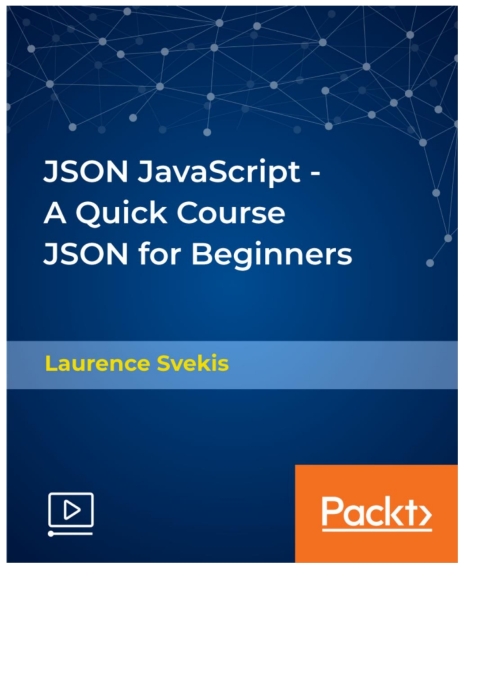 Cover image for book JSON JavaScript - A Quick Course JSON for Beginners