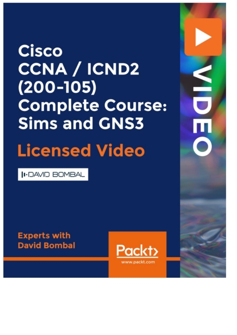 Cover image for book Cisco CCNA / ICND2 (200-105) Complete Course: Sims and GNS3
