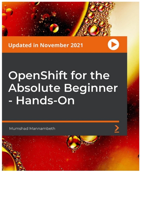 Cover image for book OpenShift for the Absolute Beginner - Hands-On