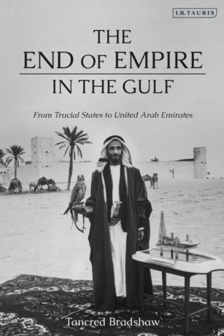 The End of Empire in the Gulf