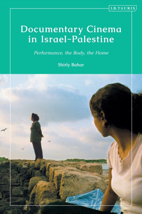 Cover image for book Documentary Cinema in Israel-Palestine