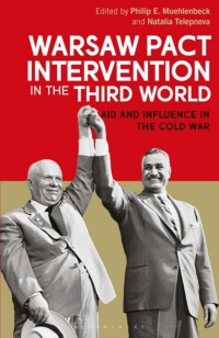 Warsaw Pact Intervention in the Third World 1st edition | 9781788310550 ...