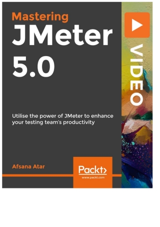 Mastering JMeter 5.0