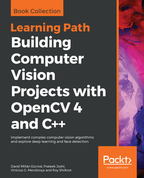 Building Computer Vision Projects with OpenCV 4 and C 