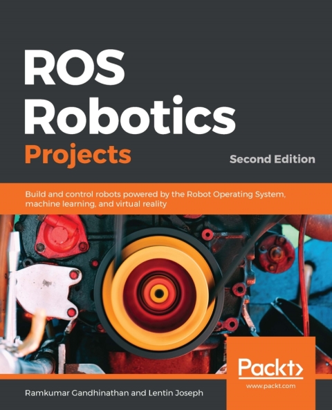 Cover image for book ROS Robotics Projects