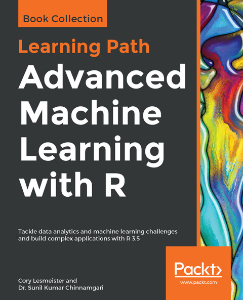 Cover image for book Advanced Machine Learning with R
