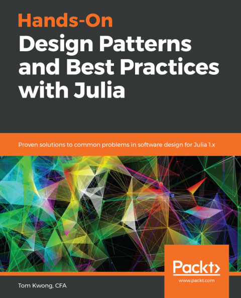Cover image for book Hands-On Design Patterns and Best Practices with Julia