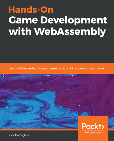 Cover image for book Hands-On Game Development with WebAssembly