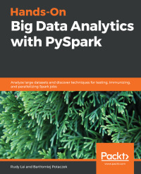 Hands-On Big Data Analytics with PySpark 1st edition | 9781838644130 ...