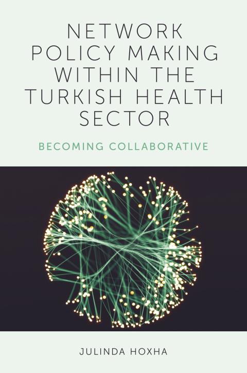Cover image for book Network Policy Making within the Turkish Health Sector