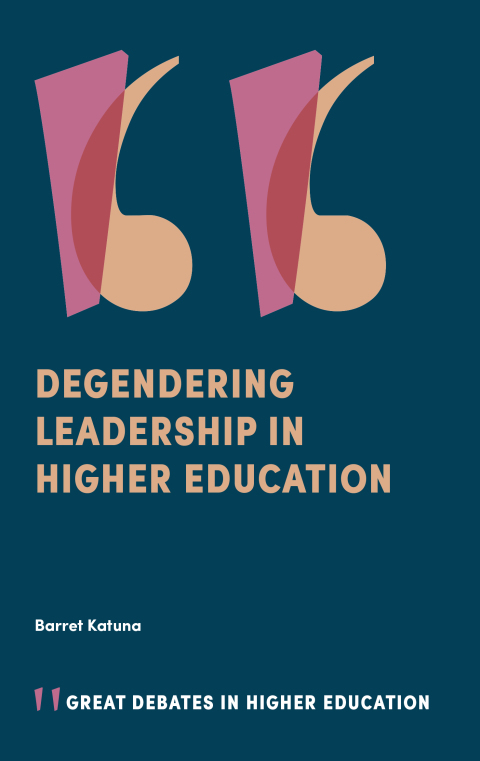 Cover image for book Degendering Leadership in Higher Education