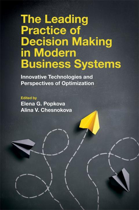 Cover image for book The Leading Practice of Decision Making in Modern Business Systems