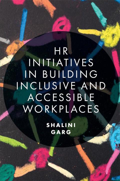 Cover image for book HR Initiatives in Building Inclusive and Accessible Workplaces
