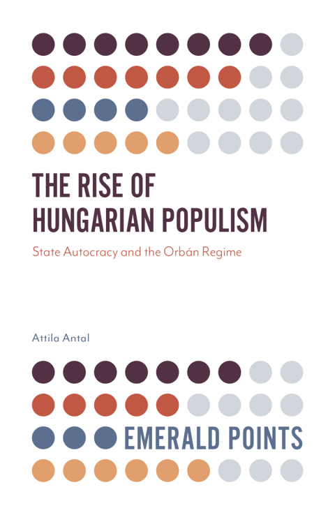 Cover image for book The Rise of Hungarian Populism