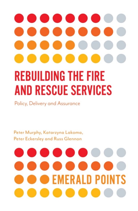 Rebuilding the Fire and Rescue Services 