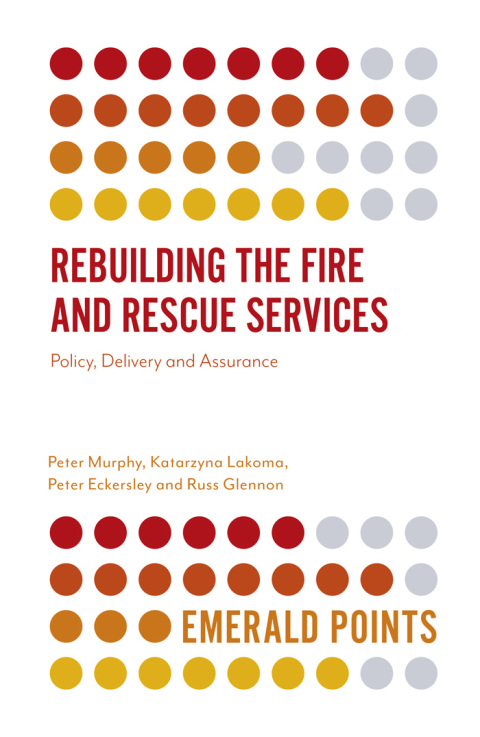Rebuilding the Fire and Rescue Services 