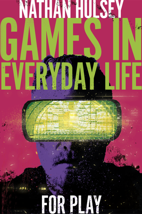 Cover image for book Games in Everyday Life