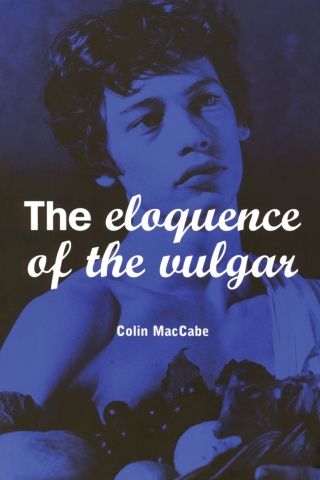 The Eloquence of the Vulgar