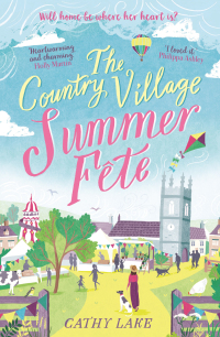 Cover image: The Country Village Summer Fete 9781838774738