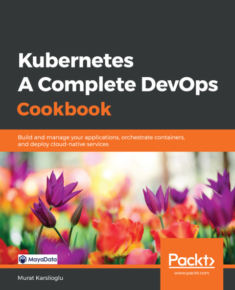 Cover image for book Kubernetes - A Complete DevOps Cookbook