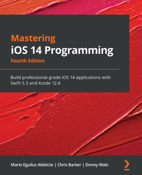 Mastering iOS 14 Programming 