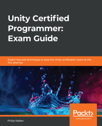 Cover image: Unity Certified Programmer: Exam Guide 1st edition 9781838828424